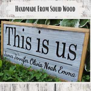 Personalized "This is Us" Carved Wooden Sign - Custom with Names