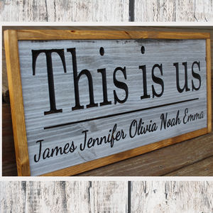 Personalized "This is Us" Carved Wooden Sign - Custom with Names