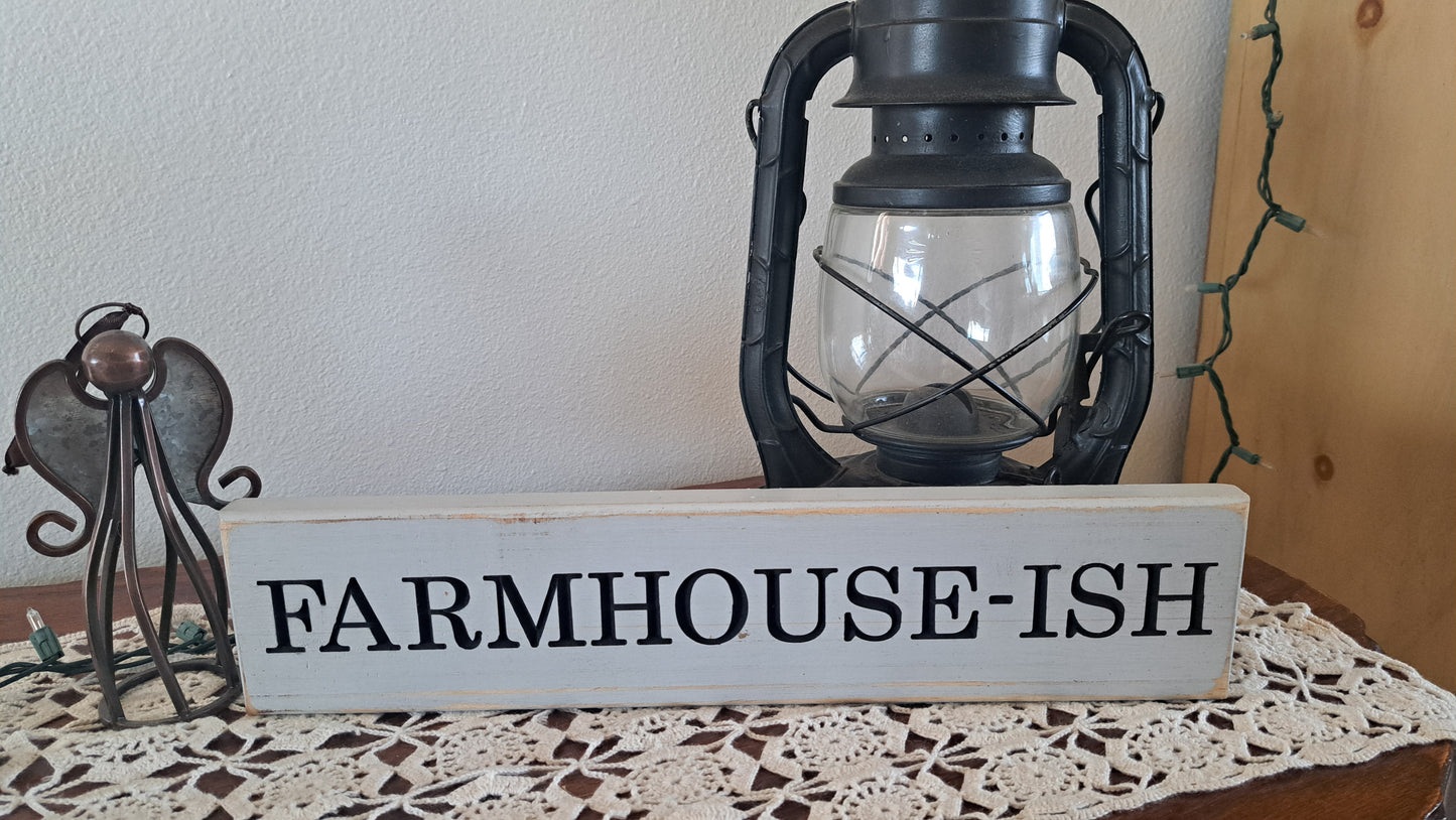 Farmhous-ish Carved Wooden Sign